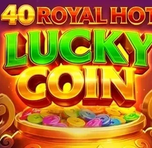 40 Royal Hot Lucky Coin