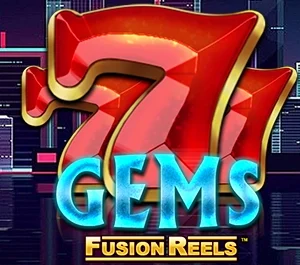 777 Gems Fusion Reels