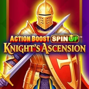 Action Boost SpinUP Knight's Ascension