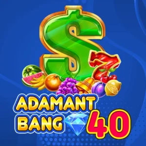 Adamant Bang 40