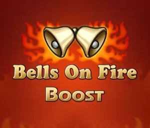 Bells on Fire Boost