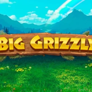 Big Grizzly