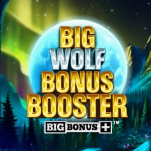 Big Wolf Bonus Booster