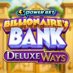 Billionaire's Bank DeluxeWays