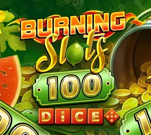 Burning Slots 100 Dice
