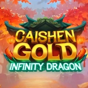 Caishen Gold: Infinity Dragon