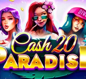 Cash 20 Paradise