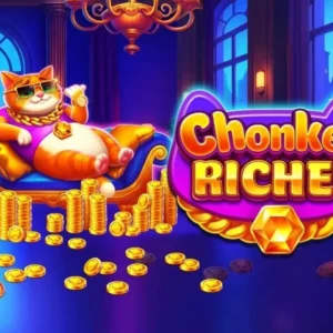 Chonker Riches