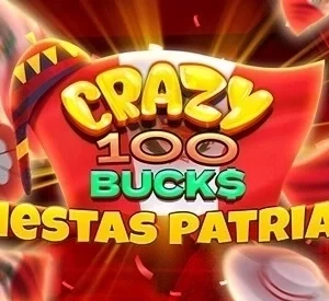 Crazy 100 Bucks Fiestas Patrias