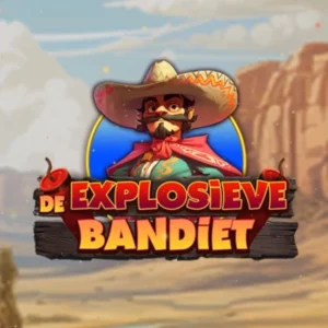 De Explosieve Bandiet