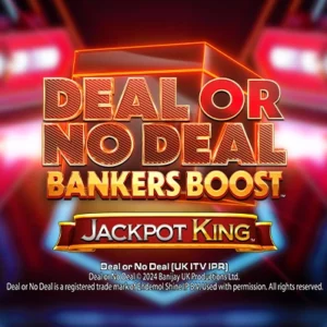 Deal or No Deal Bankers Boost Jackpot King