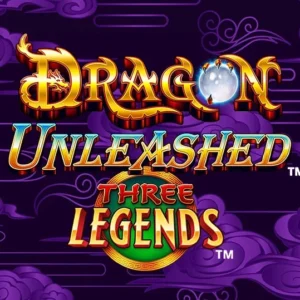 Dragon Unleashed - Three Legends