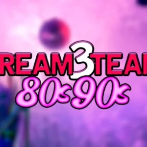 Dream3Team 80s - 90s