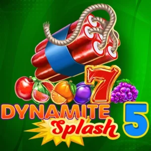 Dynamite Splash 5