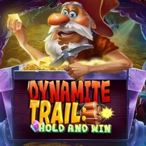 Dynamite Trail: Hold & Win