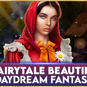 Fairytale Beauties - Daydream Fantasy