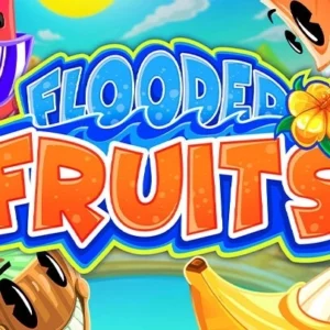 Flooded Fruits