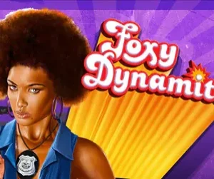 Foxy Dynamite