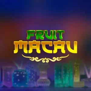 Fruit Macau