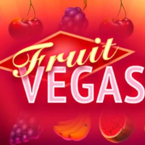 Fruit Vegas