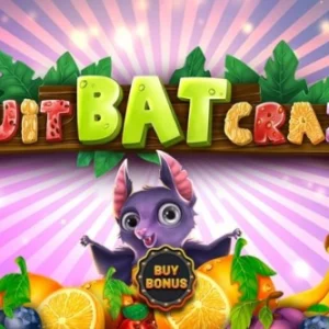Fruitbat Crazy