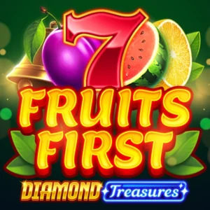 Fruits First Diamond Treasures