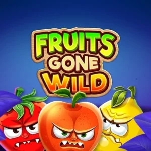 Fruits Gone Wild