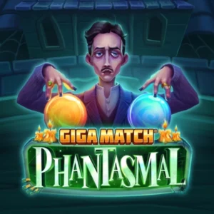 Giga Match Phantasmal