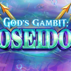 God's Gambit: Poseidon