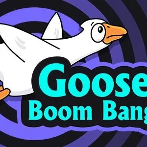 Goose Boom Bang!
