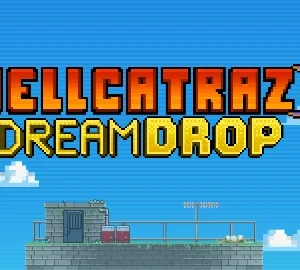 Hellcatraz 2 Dream Drop