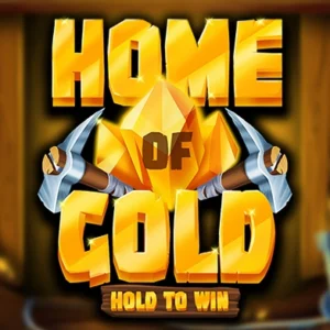 Home of Gold: Hold to Win