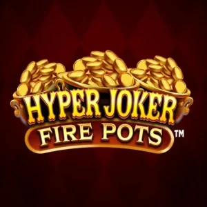 Hyper Joker Fire Pots