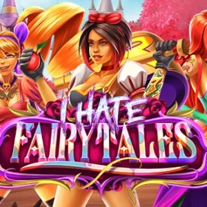 I Hate Fairytales
