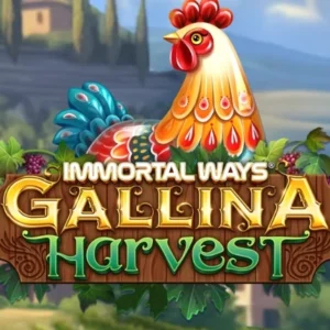 Immortal Ways Gallina Harvest