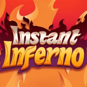 Instant Inferno