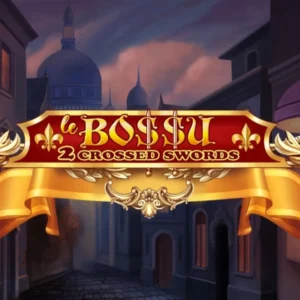 Le Bossu 2 Crossed Swords
