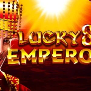 Lucky 8 Emperor