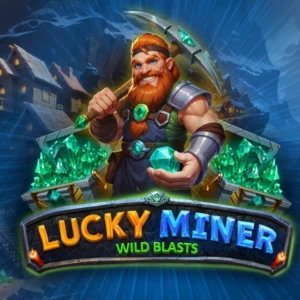 Lucky Miner - Wild Blasts