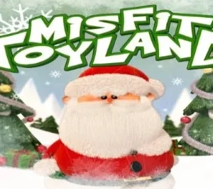 Misfit Toyland