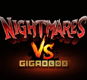 Nightmares VS Gigablox