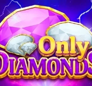 Only Diamonds