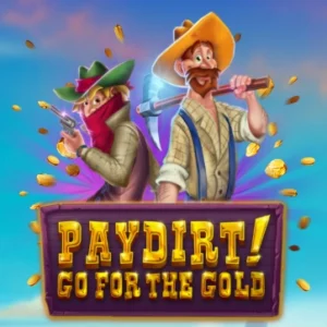 Paydirt! Go for the Gold