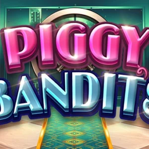 Piggy Bandits