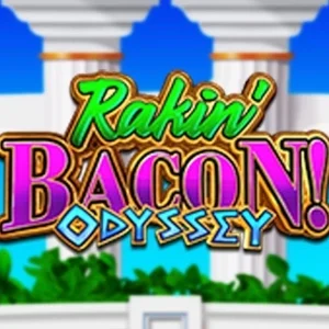 Rakin' Bacon Odyssey