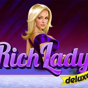 Rich Lady Deluxe