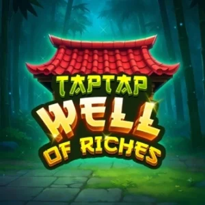 Tap Tap Well of Riches