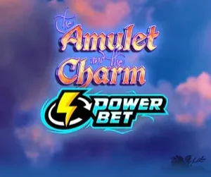The Amulet And The Charm: Power Bet