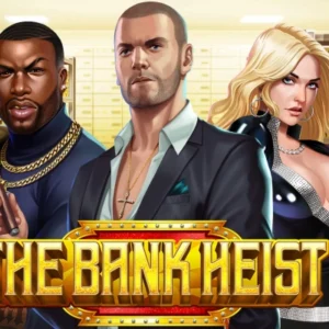 The Bank Heist
