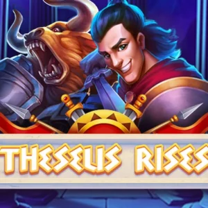 Theseus Rises